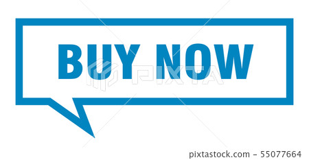 buy now sign. buy now square speech bubble. buy 55077664