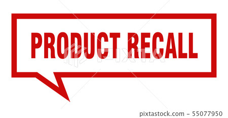 product recall sign. product recall square speech 55077950
