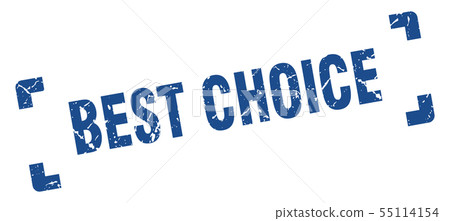 best choice stamp. best choice square grunge sign. best choice stamp. best choice square grunge sign. 55114154