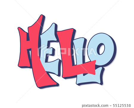 Hello stylized word. Vector stylized text isolated 55125538