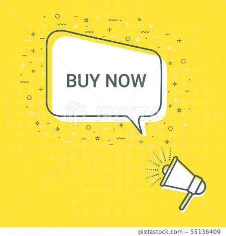 Megaphone With Buy Now Speech Bubble. Loudspeaker. Illustrations For Promotion Marketing For Prints Megaphone With Buy Now Speech Bubble. Loudspeaker. Illustrations For Promotion Marketing For Prints 55136409