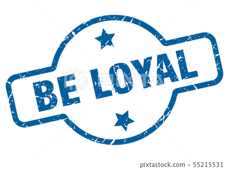 be loyal - Stock Illustration [55215531] - PIXTA