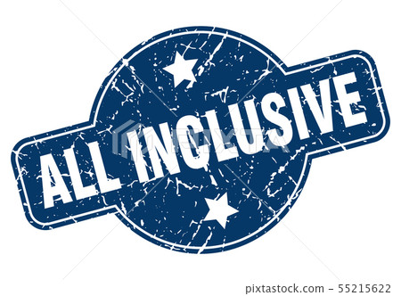 all inclusive sign all inclusive sign 55215622
