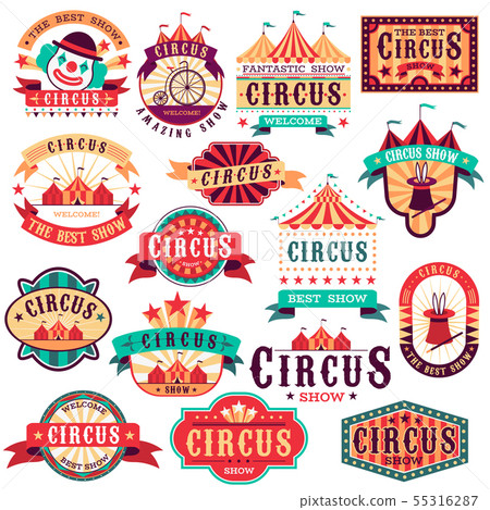 Circus labels. Vintage carnival show, circus signboard. Entertaining event festival. Paper Circus labels. Vintage carnival show, circus signboard. Entertaining event festival. Paper 55316287