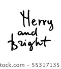 Merry and bright. Handwritten ink lettering 55317135