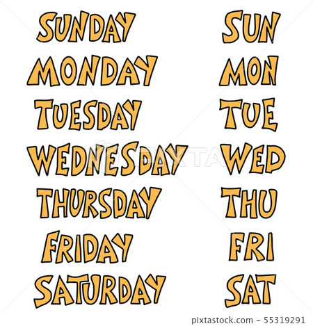 Set of days of the week. Vector lettering. Set of days of the week. Vector lettering. 55319291