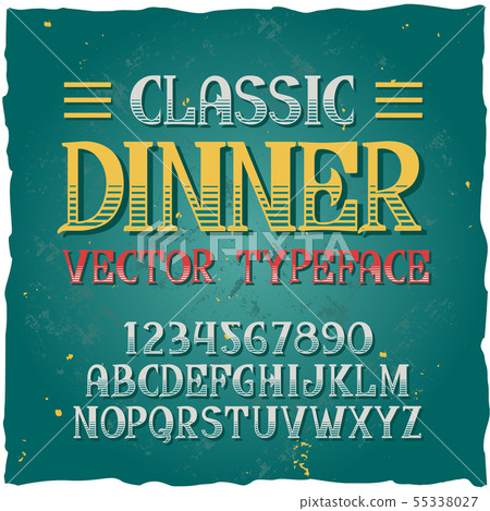 Original label typeface named "Classic dinner". Original label typeface named "Classic dinner". 55338027