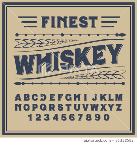 Vintage label typeface named "Whiskey". 55338592
