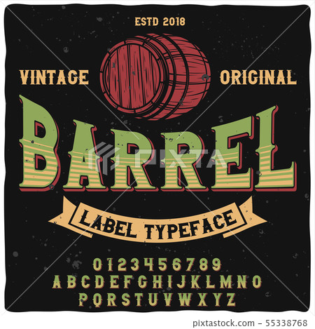 Original label typeface named "Barrel". Original label typeface named "Barrel". 55338768