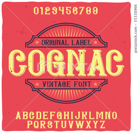 Original label typeface named "Cognac". Original label typeface named "Cognac". 55338966