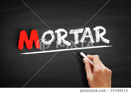 Mortar text on blackboard Mortar text on blackboard 55599513