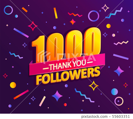 Thank you 1000 followers, thanks banner. Thank you 1000 followers, thanks banner. 55603351