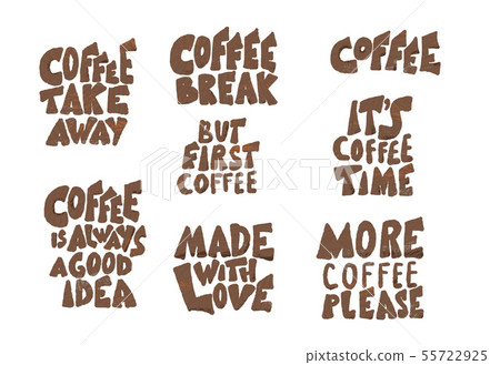 Coffee theme quotes isolated. Vector illustration. Coffee theme quotes isolated. Vector illustration. 55722925