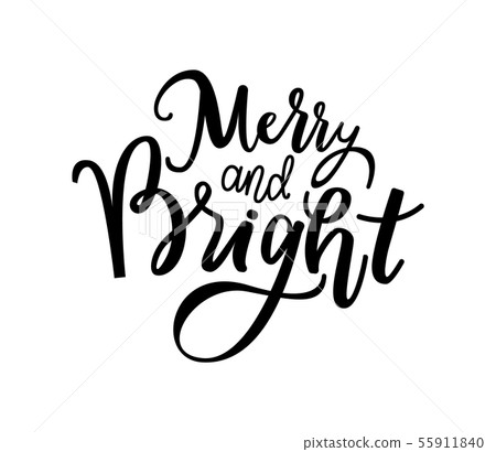Merry and Bright Print, Lettering Text Vector - Stock Illustration