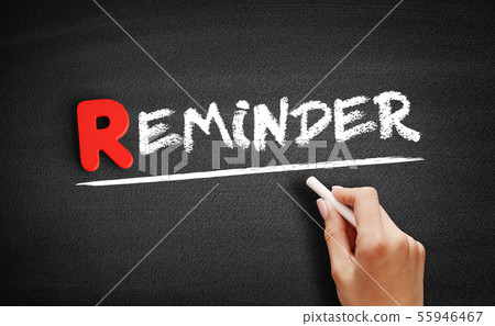 Reminder text on blackboard Reminder text on blackboard 55946467