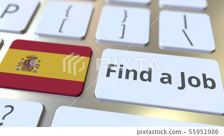FIND A JOB text and flag of Spain on the buttons on the computer keyboard. Employment related FIND A JOB text and flag of Spain on the buttons on the computer keyboard. Employment related 55951986