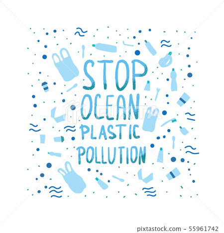 Stop ocean plastic pollution. Vector stylized text 55961742