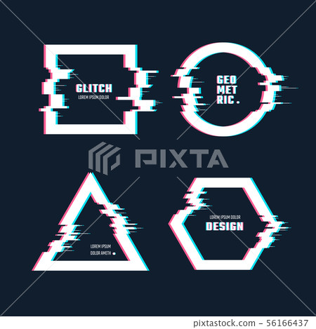 Trendy geometric shapes with glitch distortion effect. Border frames with video glitch lines vector 56166437