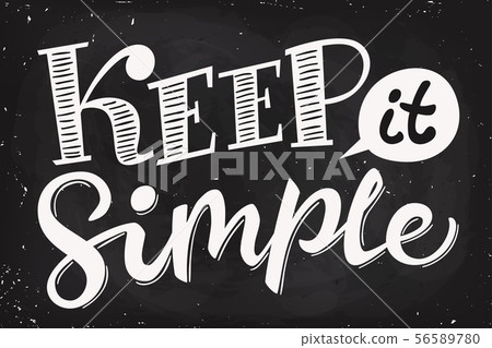 Lettering poster with Keep it simple text in vintage style 56589780