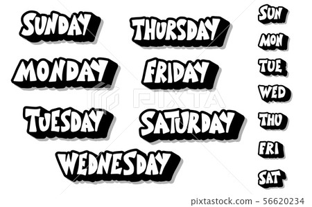 Set of days of the week. Vector lettering. 56620234