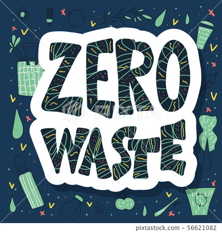 Zero waste emblem. Vector eco poster template. Zero waste emblem. Vector eco poster template. 56621082