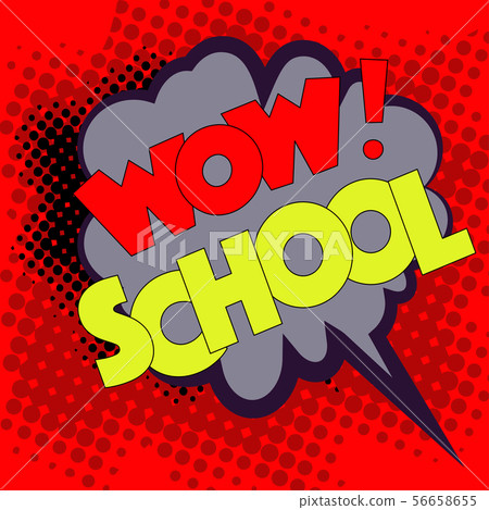 Back to School in comic speech bubble Back to School in comic speech bubble 56658655