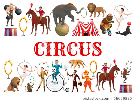 Circus animals, clowns and acrobatic equilibrists Circus animals, clowns and acrobatic equilibrists 56659850