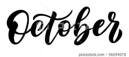 October, minimalistic vector inscription. Hand drawn black and white brush lettering for autumn 56694078