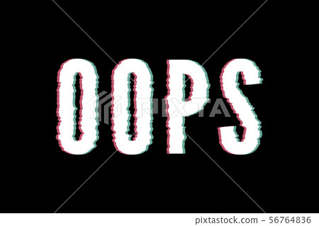 slogan OOPS phrase graphic vector Print Fashion 56764836