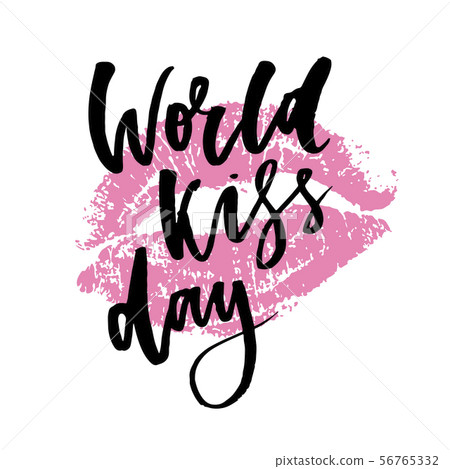 World kiss day. Phrase lettering calligraphy lips 56765332