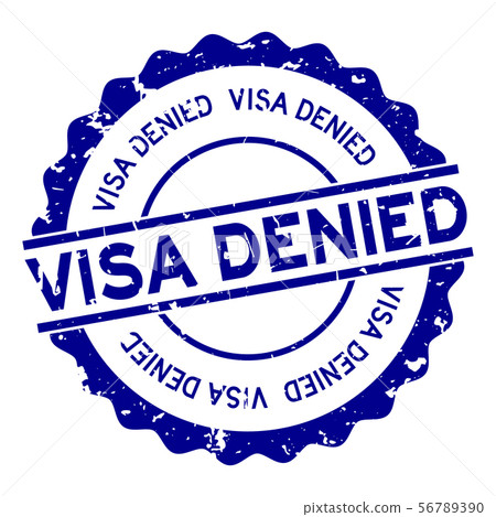 Grunge blue visa denied word round rubber seal Grunge blue visa denied word round rubber seal 56789390