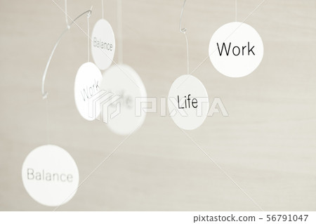 Work life balance Work life balance 56791047