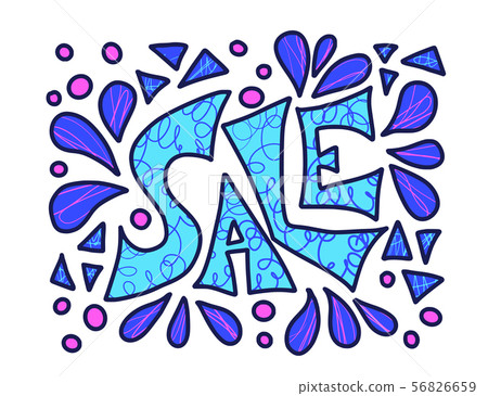 Sale stylized text. Vector creative word isolated. 56826659