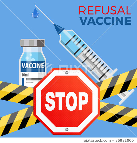 Refusal of Vaccination Concept Refusal of Vaccination Concept 56951000