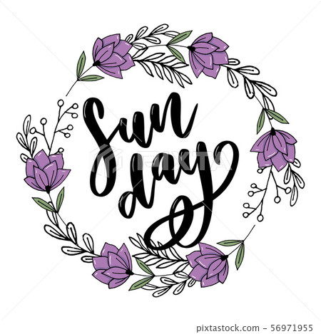 Sunday - Vector hand drawn lettering phrase. Sunday - Vector hand drawn lettering phrase. 56971955