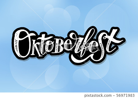 Oktoberfest lettering Calligraphy Brush Text Oktoberfest lettering Calligraphy Brush Text 56971983