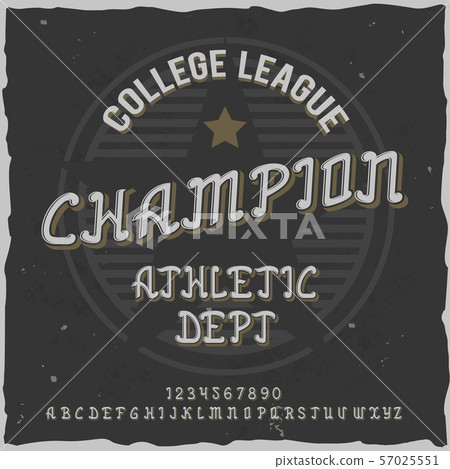 Original label typeface named "Champion". 57025551