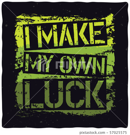 Motivational poster. Inspirational quote design. Motivational poster. Inspirational quote design. 57025575