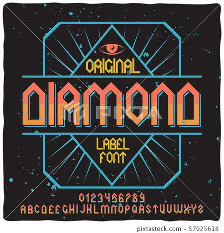 Vintage label typeface named "Diamond". Vintage label typeface named "Diamond". 57025618