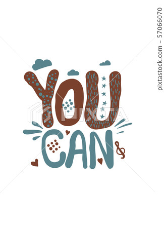 You can doodle retro vintage motivation text lettering 57066070