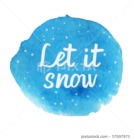 Let it snow. Hand drawn brush lettering 57097973