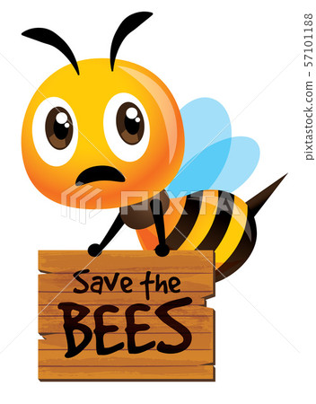 Save the Bees. Cartoon cute sad bee holds the wooden signboard - vector mascot character 57101188