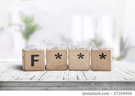 The F word censored on a wooden sign 57104409