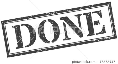 done stamp. done square grunge sign. done 57272537
