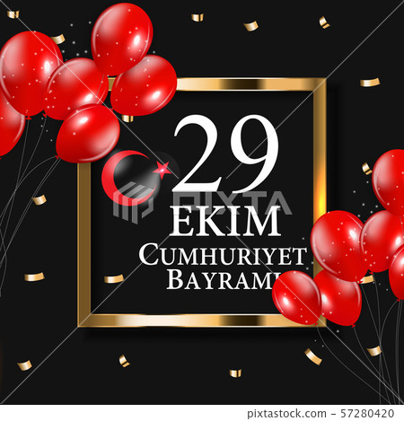 29 Ekim Cumhuriyet Bayraminiz. Translation 57280420