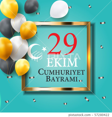 29 Ekim Cumhuriyet Bayraminiz. Translation 29 Ekim Cumhuriyet Bayraminiz. Translation 57280422