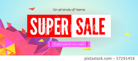 Super sale of the week. Get up discount on all Super sale of the week. Get up discount on all 57291458