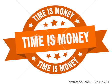time is money ribbon. time is money round orange 57445781