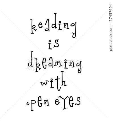 Motivational poster with lettering quote reading is dreaming with open eyes 57457694