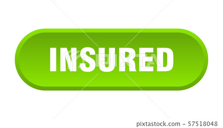 insured button. insured rounded green sign. 57518048